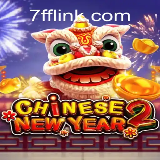 Exploring the Enigmatic World of CHINESENEWYEAR2 on 7ff.com