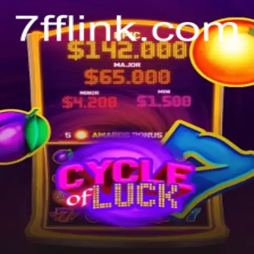 CycleofLuck: A Comprehensive Guide to the Game with 7ff.com