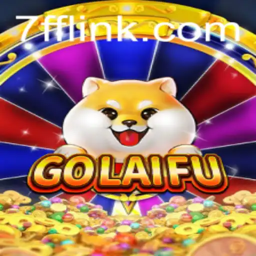Exploring GoLaiFu: A Thrilling New Game